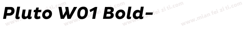 Pluto W01 Bold字体转换